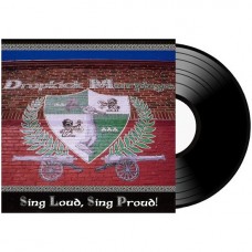 Винил Dropkick Murphys - Sing Loud, Sing Proud! (2001) LP