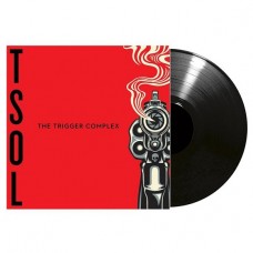 Пластинка T.S.O.L. - The Trigger Complex (2017) LP